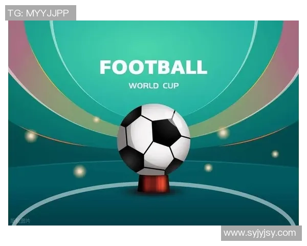 足球大全集：探索全球足球历史文化与精彩赛事的全面指南